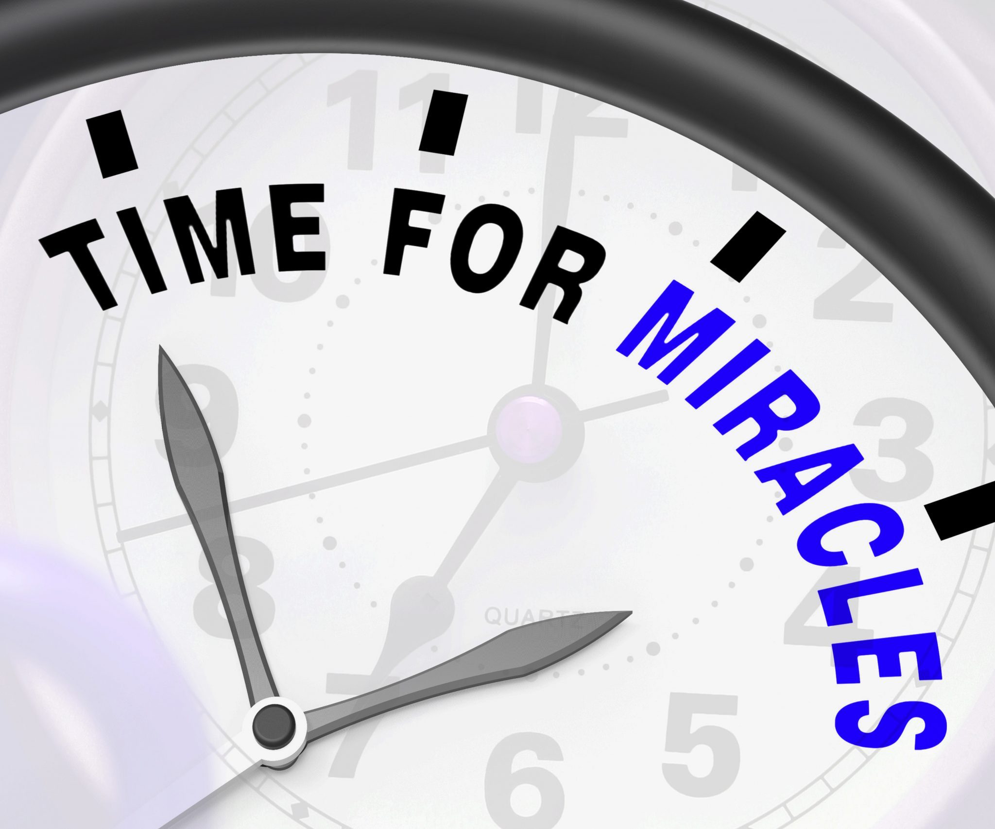 Time for miracles